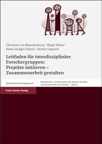 Leitfaden für interdisziplinäre Forschergruppen: Projekte initiieren - Zusammenarbeit gestalten von Franz Steiner Verlag Wiesbaden GmbH