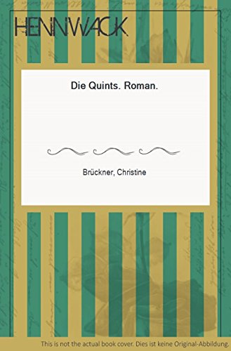 Die Quints. Roman.