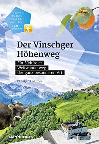 Der Vinschger Höhenweg: Ein Südtiroler Weitwanderweg der ganz besonderen Art