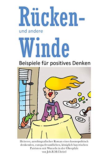 Rücken- und andere Winde: Beispiele für positives Denken