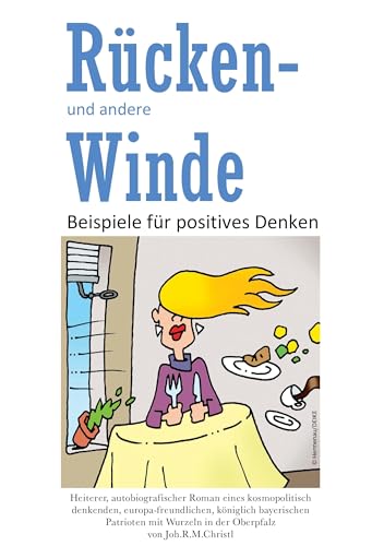 Rücken- und andere Winde: Beispiele für positives Denken