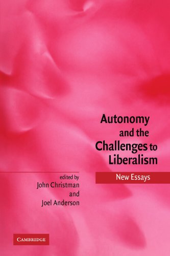 Autonomy and the Challenges to Liberalism: New Essays von Cambridge University Press