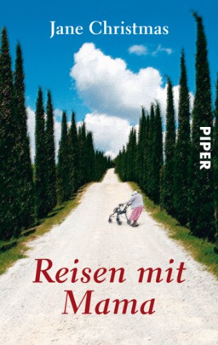 Reisen mit Mama (Piper Taschenbuch, Band 27376)