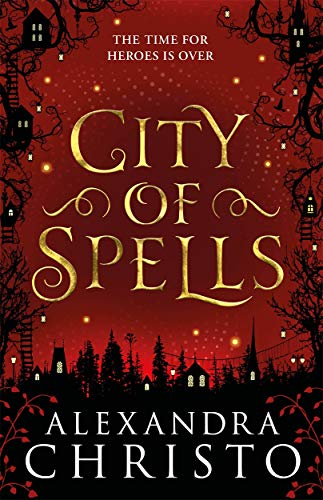 City of Spells: A Sequel to Into the Crooked Place von BONNIER