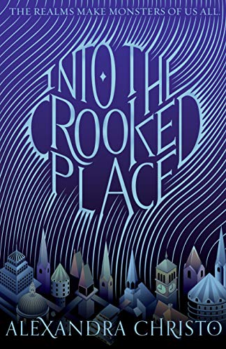 Into the Crooked Place (Into the Crooked Place, 1, Band 1)