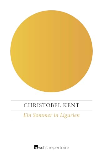 Ein Sommer in Ligurien von Rowohlt Repertoire