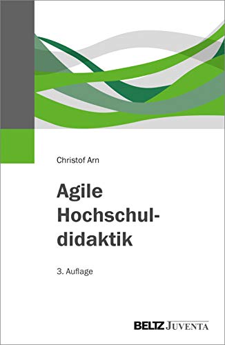 Agile Hochschuldidaktik von Beltz