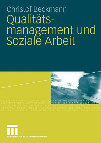 Qualitätsmanagement Und Soziale Arbeit (German Edition)