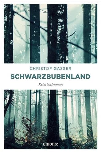Schwarzbubenland: Kriminalroman (Cora Johannis) von Emons Verlag