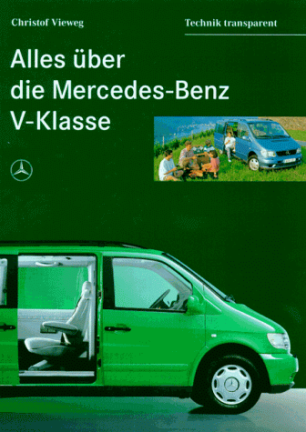 Alles über die Mercedes-Benz V-Klasse von Motorbuch Verlag