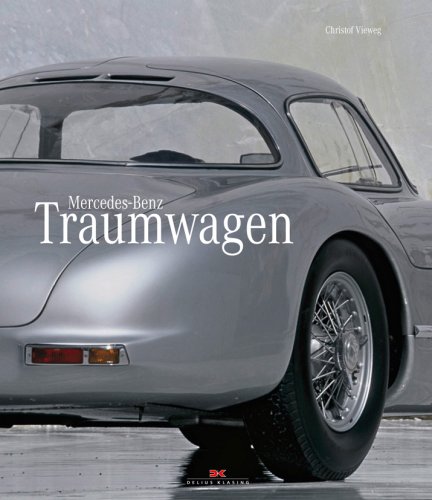 Mercedes-Benz Traumwagen von Delius Klasing