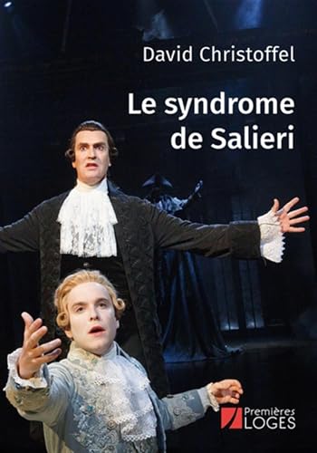 Le syndrome de Salieri von PREMIERES LOGES