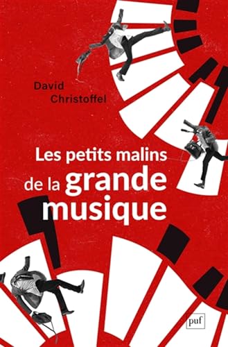 Les petits malins de la grande musique von PUF