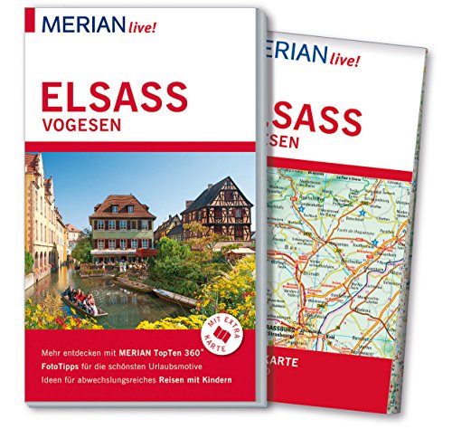 MERIAN live! Reiseführer Elsass Vogesen: Mit Extra-Karte zum Herausnehmen