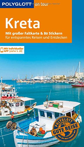 POLYGLOTT on tour Reiseführer Kreta: Mit großer Faltkarte, 80 Stickern und individueller App