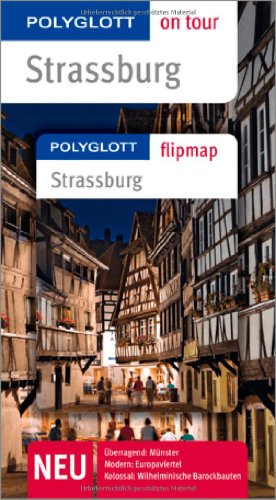 Strassburg - Buch mit flipmap: Polyglott on tour Reiseführer