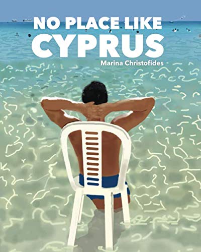 No Place Like Cyprus von Independently published