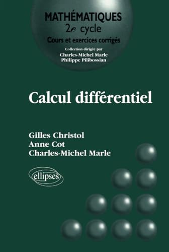 Calcul différentiel - Cours et exercices corrigés (Mathématiques à l'université)