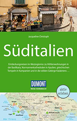 DuMont Reise-Handbuch Reiseführer Süditalien: mit Extra-Reisekarte von Dumont Reise Vlg GmbH + C