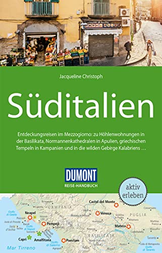 DuMont Reise-Handbuch Reiseführer Süditalien: mit Extra-Reisekarte