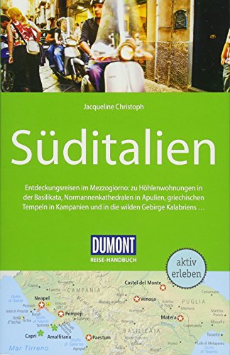 DuMont Reise-Handbuch Reiseführer Süditalien: mit Extra-Reisekarte DuMont Reise-Handbuch Reiseführer Süditalien: mit Extra-Reisekarte