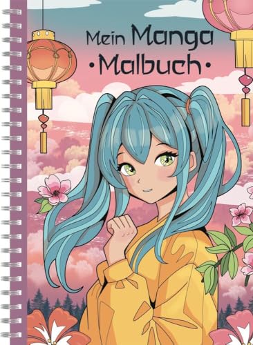 Mein Manga Malbuch: Ein Malbuch für Mädchen ab 8 Jahren mit 50 Manga-Motiven zum Ausmalen und Entspannen. Mein Manga Malbuch: Ein Malbuch für Mädchen ab 8 Jahren mit 50 Manga-Motiven zum Ausmalen und Entspannen.