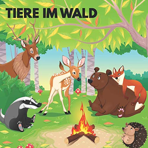 Tiere im Wald: 50 einzigartige Waldtiere zum Ausmalen für Kinder ab 3+ Jahren für zu Hause oder den Kindergarten. Als Kopiervorlage für PädagogInnen geeignet. von Independently published