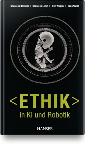 Ethik in KI und Robotik