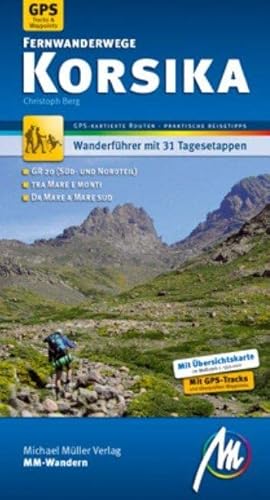 Wanderführer Korsika Fernwanderwege MM-Wandern von Mller, Michael GmbH