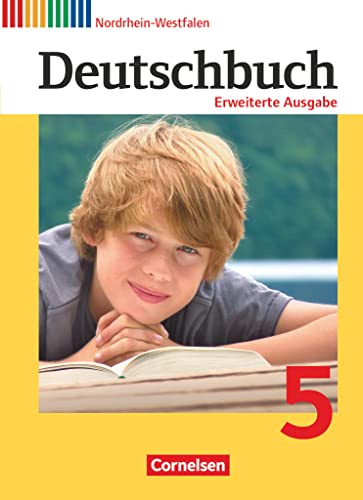 Deutschbuch - Sprach- und Lesebuch - Erweiterte Ausgabe - Nordrhein-Westfalen - 5. Schuljahr: Schulbuch (Deutschbuch, Erweiterte Ausgabe - Nordrhein-Westfalen, 5. Schuljahr) Deutschbuch - Sprach- und Lesebuch - Erweiterte Ausgabe - Nordrhein-Westfalen - 5. Schuljahr: Schulbuch (Deutschbuch, Erweiterte Ausgabe - Nordrhein-Westfalen, 5. Schuljahr) von Cornelsen Verlag GmbH
