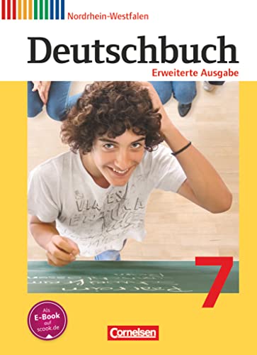 Deutschbuch - Sprach- und Lesebuch - Erweiterte Ausgabe - Nordrhein-Westfalen - 7. Schuljahr: Schulbuch