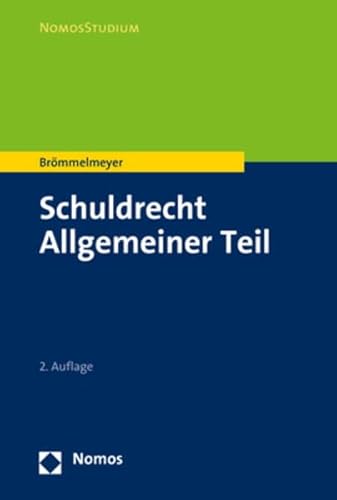 Schuldrecht Allgemeiner Teil (NomosStudium) von Nomos Verlagsgesellschaft