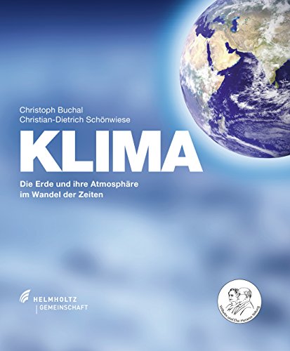 KLIMA - Die Erde und ihre Atmosphäre im Wandel der Zeiten