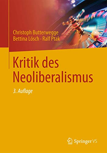 Kritik des Neoliberalismus von VS Verlag für Sozialwissenschaften