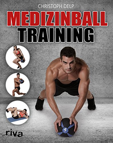 Medizinball-Training von riva Verlag