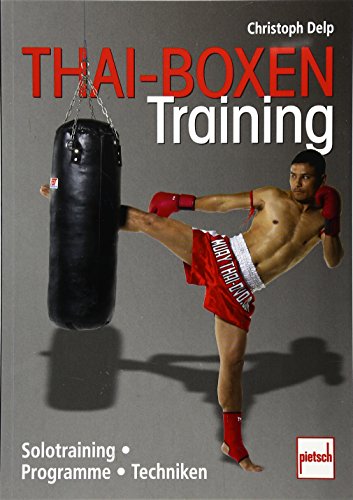 Thai-Boxen Training: Solotraining, Programme, Techniken