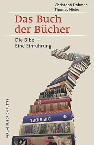 Das Buch der Bücher: Die Bibel – Eine Einführung