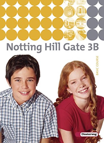 Notting Hill Gate - Ausgabe 2007: Textbook 3B von Westermann Bildungsmedien Verlag GmbH