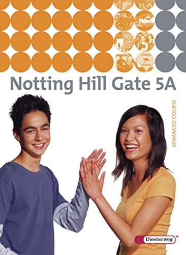 Notting Hill Gate - Ausgabe 2007: Textbook 5A Notting Hill Gate - Ausgabe 2007: Textbook 5A