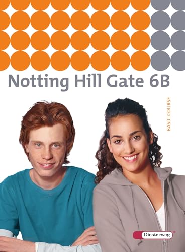 Notting Hill Gate - Ausgabe 2007: Textbook 6B