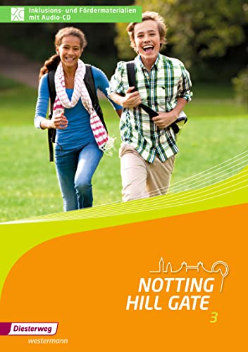 Notting Hill Gate - Ausgabe 2014: Inklusions- und Fördermaterialien 3 mit Audio-CD