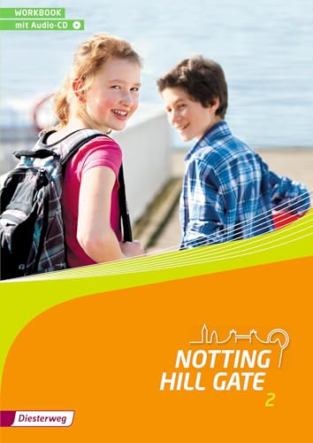 Notting Hill Gate - Ausgabe 2014: Workbook 2 mit Audio-CD Notting Hill Gate - Ausgabe 2014: Workbook 2 mit Audio-CD