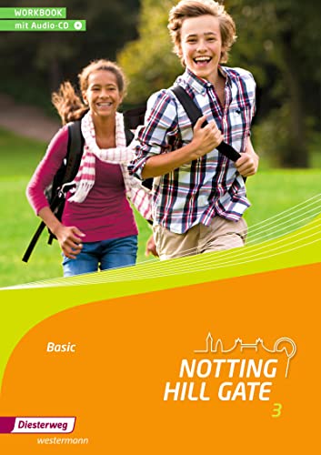 Notting Hill Gate - Ausgabe 2014: Workbook 3 Basic mit Audio-CD