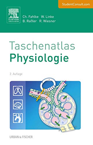 Taschenatlas Physiologie: Mit StudentConsult-Zugang von Elsevier