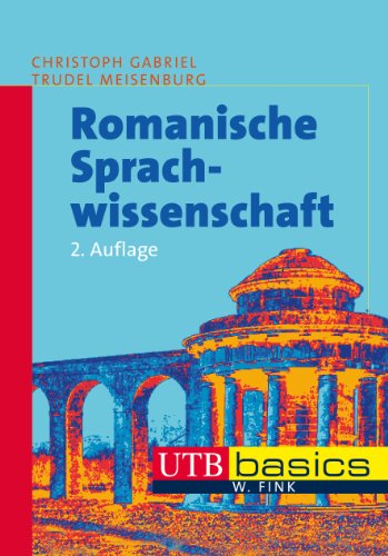 Romanische Sprachwissenschaft (UTB M)