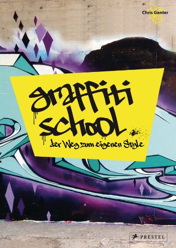 Graffiti School: Der Weg zum eigenen Style