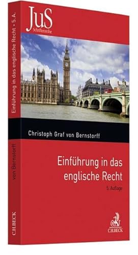 Einführung in das englische Recht (JuS-Schriftenreihe/Ausländisches Recht) von Beck C. H.