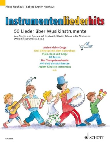 Instrumentenliederhits: 50 Lieder über Musikinstrumente zum Singen und Spielen. Gesang mit Klavier, Akkordeon, Keyboard oder Gitarre (Melodie-Instrument ad libitum). Liederheft.