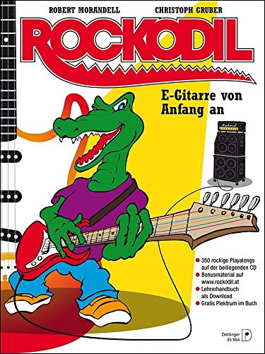 Rockodil: E-Gitarre von Anfang an: E-Gitarre von Anfang an inkl. mp3-CD