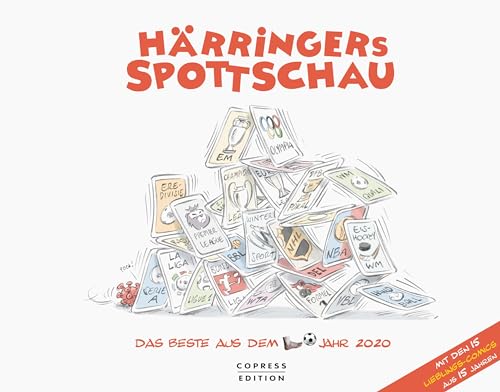 Härringers Spottschau: Das Beste aus dem Fußballjahr 2020 von Copress Sport